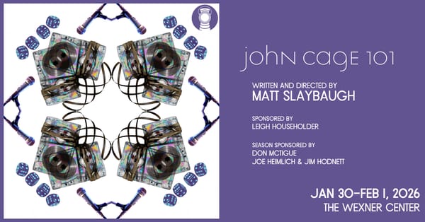 Tickets Available Now for John Cage 101 @ The Wexner Center!